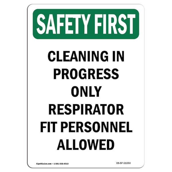 OSHA Sign, Cleaning In Progress Respirator, 14in X 10in Aluminum, 10" W, 14" L, Portrait
